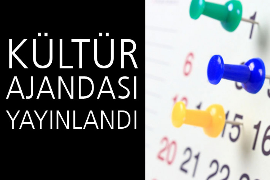 Kültür Ajandası'nın 471. Sayısı Yayımlandı