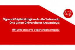 YÖK 2025 İzleme ve Değerlendirme Raporu: İKÜ, Öğrenci Erişilebilirliği ve Ar-Ge Yatırım Göstergelerinde Öne Çıkan Üniversiteler Arasında